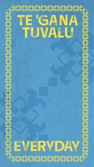 Light blue background with dark blue pattern, a yellow border, and the words Te 'Gana Tuvalu Everyday